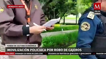 Roban 2 cajeros automáticos en el Fondo de Cultura Económica, CdMx