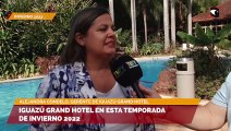Iguazú Grand Hotel en esta temporada de invierno 2022