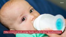 Babys entwickeln ihre Sprachkenntnisse innerhalb weniger Stunden nach der Geburt
