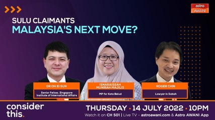 Consider This: Sulu Claimants (Part 1) -- Malaysia’s Next Move Crucial