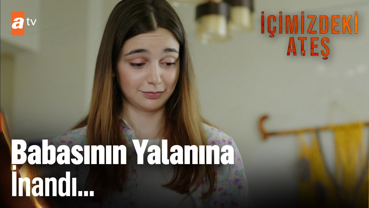 Banu babasına yine inandı - İçimizdeki Ateş 4. Bölüm