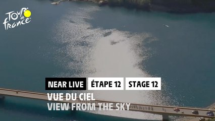 Vue du ciel / View from the sky - Étape 12 / Stage 12 - #TDF2022