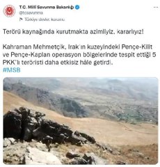 MSB Kahraman Mehmetçik, 5 PKK'lı teröristi daha etkisiz hale getirdi