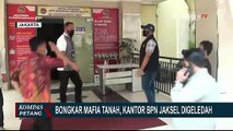 Bongkar Kasus Sindikat Mafia Tanah, Kantor BPN di Jakarta Selatan Digerebek Polisi