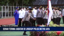 Kapolda Metro Jaya Pimpin Serah Terima Jabatan Pejabat Utama Polda Metro Jaya