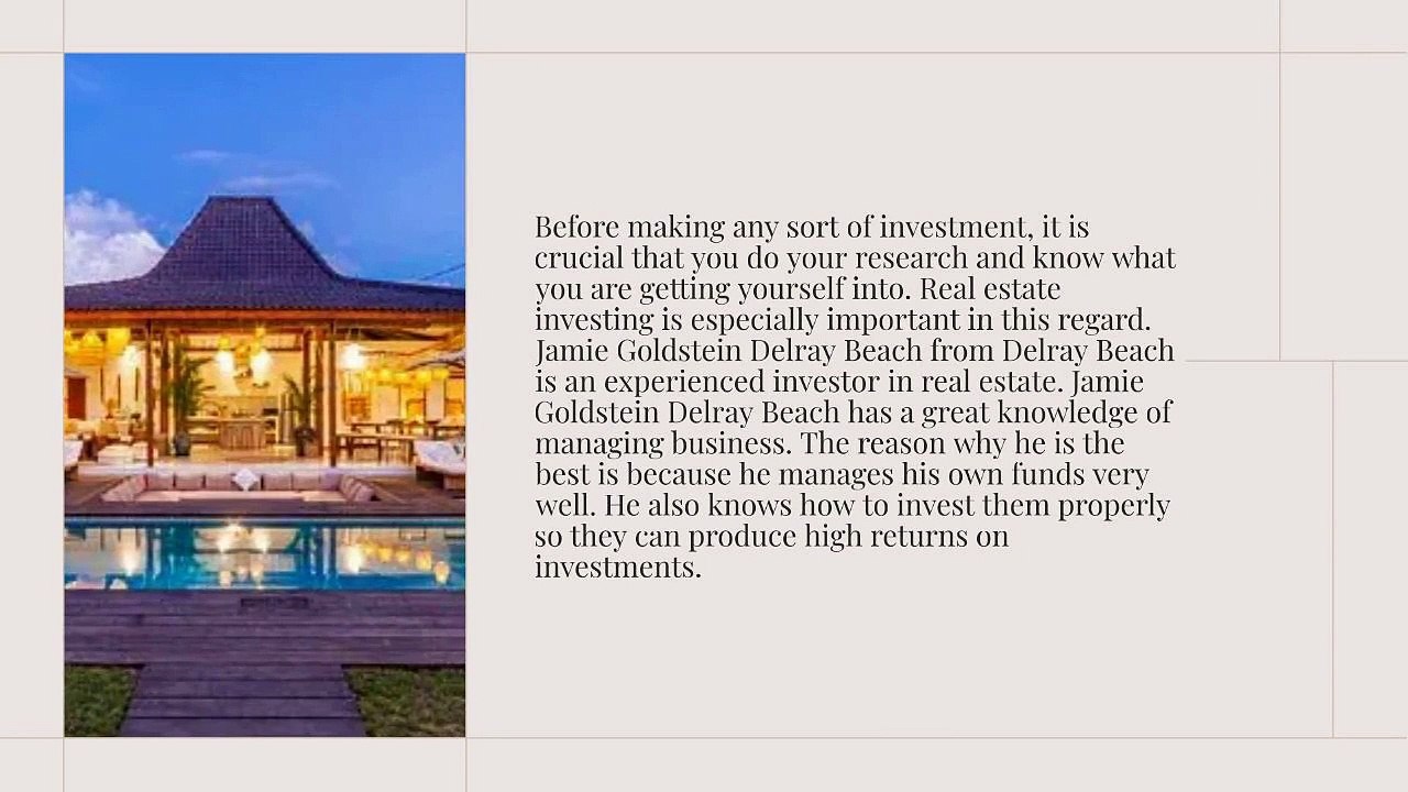 Jamie Goldstein Delray Beach- Tips on real estate investments