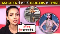 Malaika Arora Slammed Trollers, Says, 