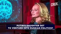 Putin's Daughter Katerina Tikhonova Sparks Talk Of Political Foray With New Role- Russia-Ukraine War