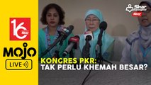 Kongres PKR: Wan Azizah tak yakin khemah besar kukuh
