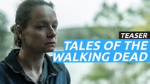 Teaser de Tales of the Walking Dead, la antología que llega este verano a AMC 