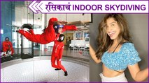 rasika sky diving | रसिकाचं INDOOR SKYDIVING