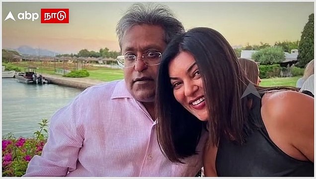 Lalit Modi Dating Sushmita Sen : நீண்ட நாள் கனவு” சுஸ்மிதா சென் உடன் டேட்டிங் செய்த லலித் மோடி!