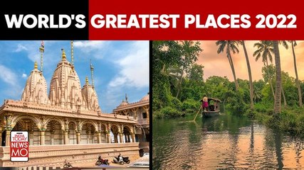 World's Greatest Places 2022: Ahmedabad, Kerala feature in TIME magazine's top 50 list