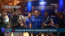 Musyawarah Cabang Partai Demokrat di Medan Diwarnai Kericuhan