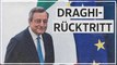 Draghi-Rücktritt: 