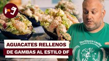 AGUACATES rellenos de GAMBAS al ESTILO del DF