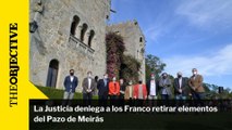 La Justicia deniega a los Franco retirar elementos del Pazo de Meirás