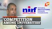 NIRF Rankings 2022 | Want Competion Among Universities: UGC Chairman on NIRF Rankings
