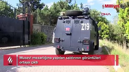 Musevi mezarlığına yapılan saldırının görüntüleri ortaya çıktı