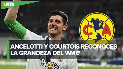 "América es el club mexicano del que más se habla en Europa": Thibaut Courtois