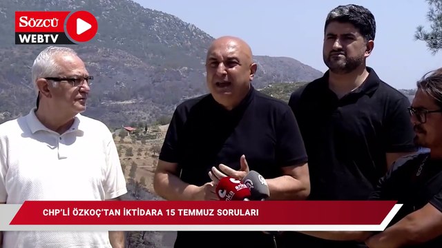 CHP’li Özkoç’tan iktidara 15 Temmuz soruları: Faillerin kaçmalarına neden izin verdiniz?