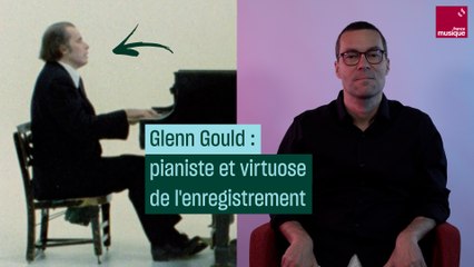 Glenn Gould : pianiste et virtuose de l'enregistrement - Culture Prime