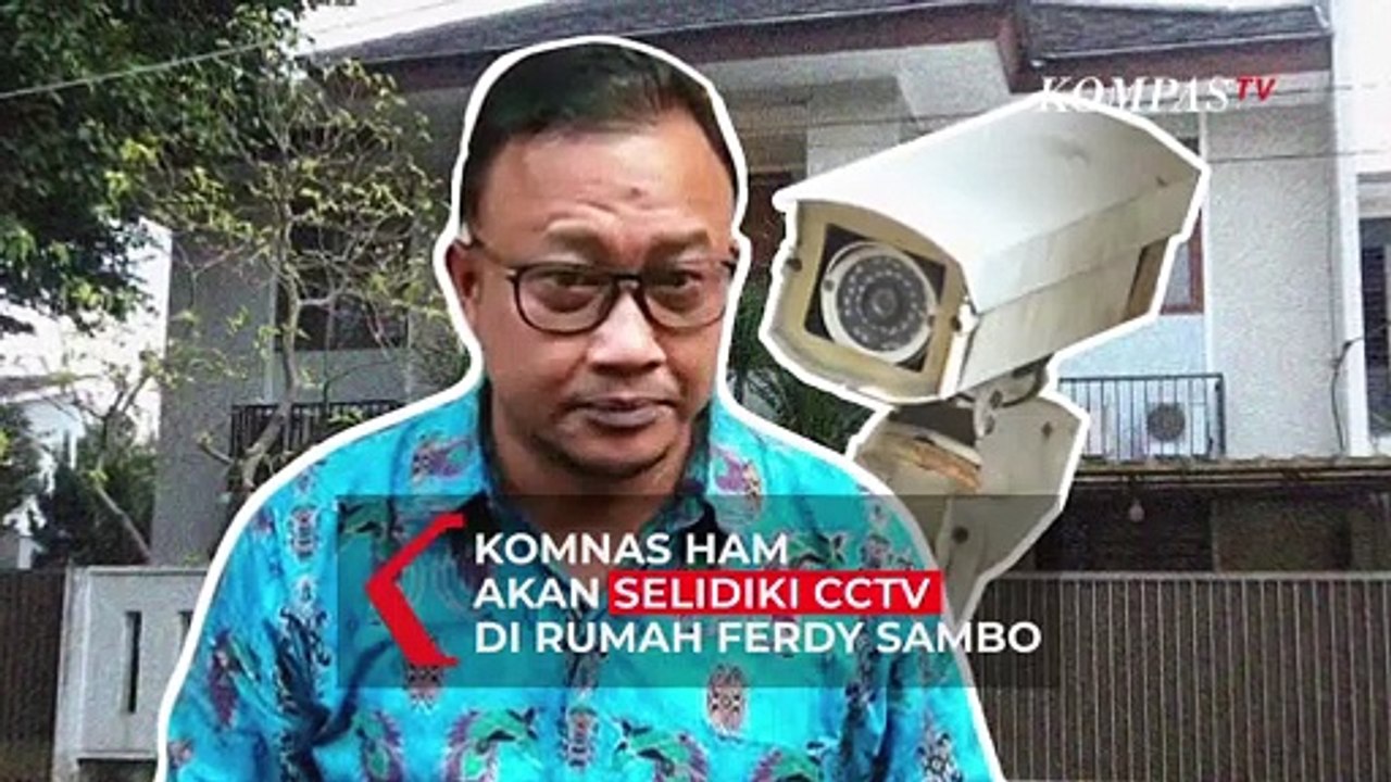 Komnas HAM Bakal Selidiki CCTV di Rumah Ferdy S...