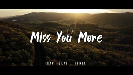 DJ SLOW!!! Rawi Beat - Miss You More - Part 2 Slow Remix