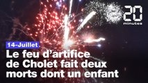 Le feu d'artifice de Cholet fait deux morts dont un enfant de 7 ans