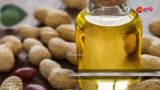 Groundnut Oil Health Benefits   How to Use Peanut Oil  Kadalai Ennai   24 Tamil Health