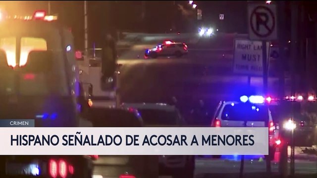 Hispano señalado de acosar a menores