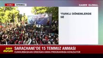 Saraçhane'de 15 Temmuz anması! Cumhurbaşkanı Erdoğan: Sinsi oyun 15 Temmuz gecesi yerle yeksan oldu