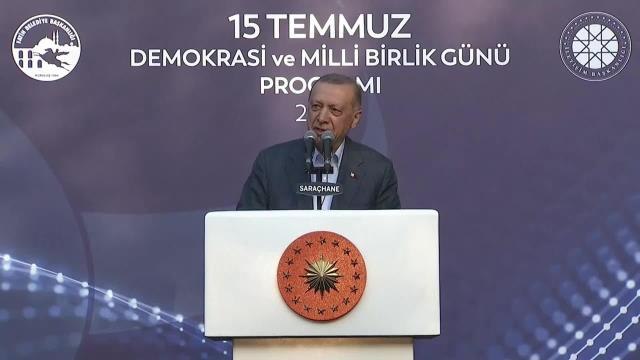 Erdoğan: 15 Temmuz Gecesi Gördük Ki Son Sözü Top, Tüfek Değil İman Belirler, Yürek Belirler, İnanç Belirler