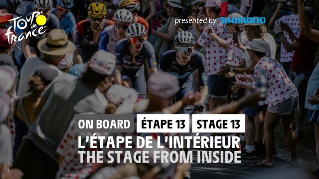 Onboard Camera / Caméra Embarquée - Étape 13 / Stage 13 - #TDF2022