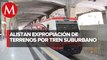 Gobierno expropiará terrenos para ruta del Tren Suburbano al aeropuerto de Santa Lucía