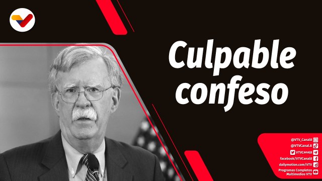 Tras la Noticia | John Bolton y sus confesiones