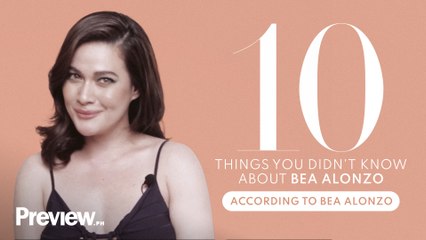 10 Things You Didn't Know About Bea Alonzo | Preview 10 | PREVIEW