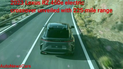 2023 Lexus RZ 450e electric crossover unve