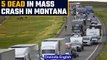 US: At least 5 dead after mass casualty pileup on Interstate 90 in Montana | Oneindia News *news