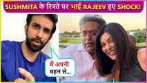 Rajeev Sen Shocking REACTION On Sister Sushmita Sen's RELATIONSHIP With Lalit Modi