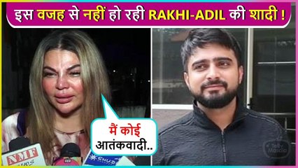 Rakhi Sawant Reveals The Reason Behind Not Getting Married To Adil