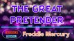 The Great Pretender - Freddie Mercury | Karaoke Version |HQ