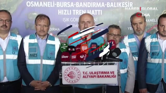 Bakanı Karaismailoğlu açıkladı: Ankara-Bursa ve Bursa-İstanbul arası 2 saat 15 dakika olacak