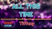 All This Time - Tiffany | Karaoke Version |HQ