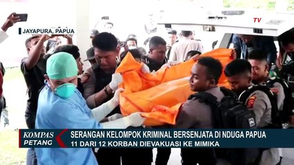 Tải video: Serangan Kelompok Kriminal Bersenjata di Nduga Sebabkan 10 Orang Warga Sipil Tewas