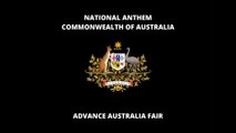 NATIONAL ANTHEM OF AUSTRALIA: ADVANCE AUSTRALIA FAIR