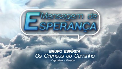 MENSAGEM DE ESPERANÇA - 15.07.2022