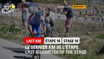 Flamme Rouge / Last KM - Étape 14 / Stage 14 - #TDF2022