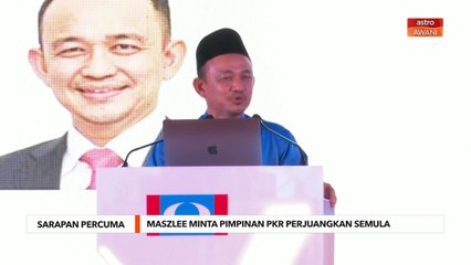 Sarapan Percuma | Maszlee minta pimpinan PKR perjuangkan semula