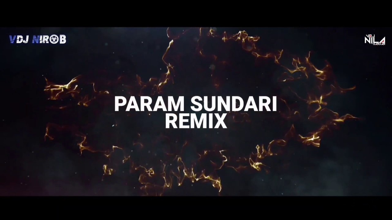 Param Sundari (Remix) - VDJ NIROB